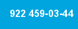 922 459-03-44